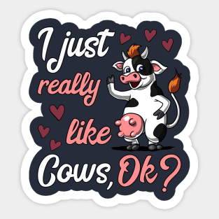 I Just Really Like Cows Cute Farm Animal Funny Cow Sticker